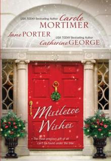 Mistletoe Wishes: The Billionaire's Christmas GiftOne Christmas Night in VeniceSnowbound With the Millionaire Read online