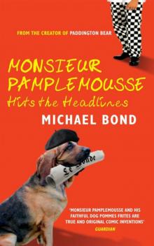 Monsieur Pamplemousse Hits the Headlines Read online