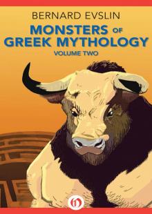 Monsters of Greek Mythology, Volume Two Read online