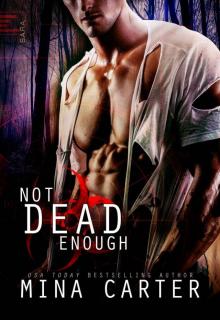 Not Dead Enough: Zombie Paranormal Romance (Project Rebellion: SARA Book 1)
