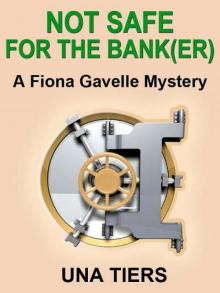 Not Safe for the Bank(er) Read online