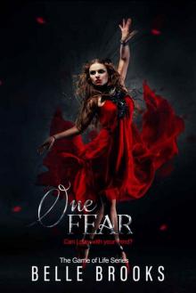 One Fear (The Game of Life Series Book 1) Read online