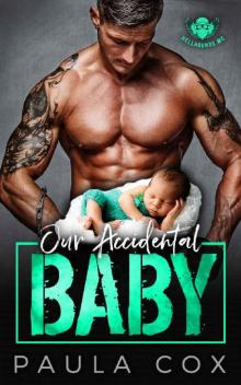OUR ACCIDENTAL BABY Read online