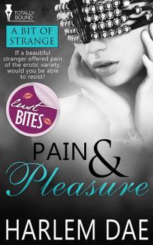 Pain and Pleasure Read online