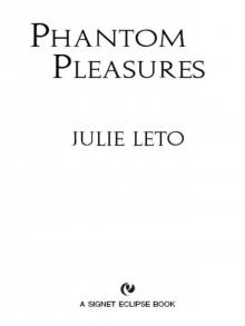Phantom Pleasures Read online