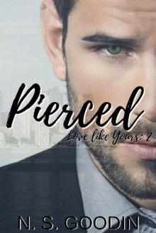 Pierced (Love like Yours Series Book 2) Read online