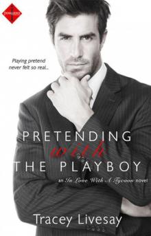 Pretending with the Playboy Read online
