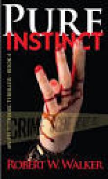 Pure Instinct (Instinct thriller series) Read online
