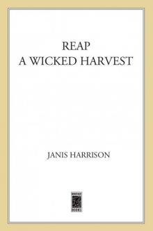 Reap a Wicked Harvest Read online