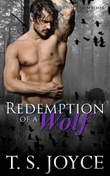 Redemption of a Wolf (Red Dead Mayhem Book 4) Read online