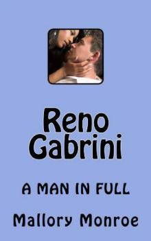 Reno Gabrini: A Man in Full Read online