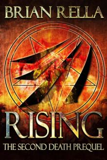 Rising: The Second Death Prequel Read online