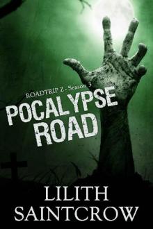 Roadtrip Z (Season 3): Pocalypse Road