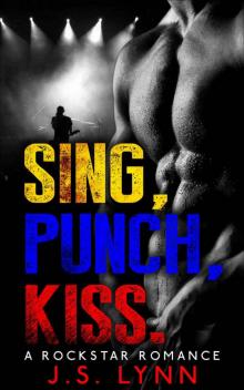 Rock Star Romance: Rockstar fiction : SING, PUNCH, KISS. (Rock Star Romance Series) Read online