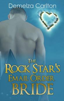 Rock Star's Email Order Bride Read online