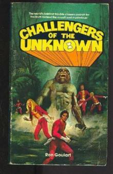 ron Goulart - Challengers of the Unknown Read online
