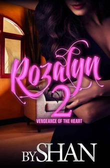 Rozalyn 2: Vengeance of the Heart (Rozalyn Series) Read online