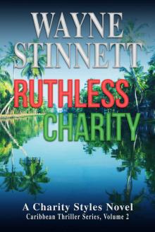 Ruthless Charity: A Charity Styles Novel (Caribbean Thriller Series Book 2) Read online