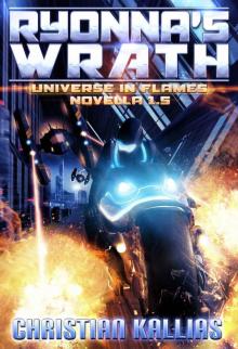 Ryonna's Wrath: Universe in Flames 1.5 - A Novella Read online