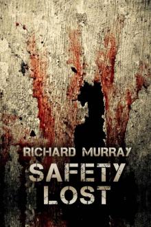 Safety Lost (Killing the Dead Book 3) Read online