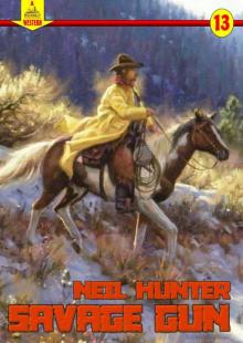 Savage Gun (A Piccadilly Publishing Western Book 13) Read online
