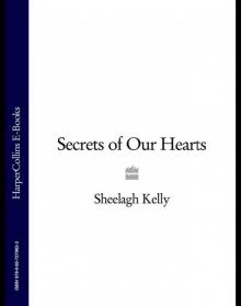 Secrets of Our Hearts Read online
