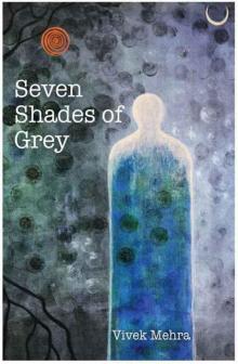 Seven Shades of Grey