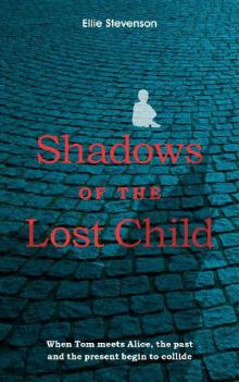 Shadows of the Lost Child Read online