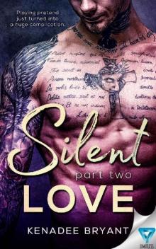 Silent Love [Part 2]_Forbidden Series Read online