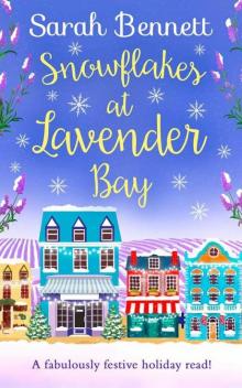 Snowflakes at Lavender Bay Read online