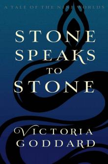 Stone Speaks to Stone Read online