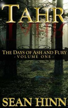 Tahr (The Days of Ash and Fury Book 1) Read online
