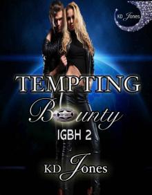 Tempting Bounty (Inter-Galactic Bounty Hunter Series Book 2)