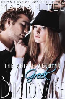 The Art of Wedding a Greek Billionaire Read online