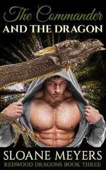 The Commander and the Dragon (Redwood Dragons Book 3)