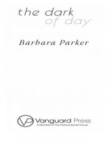 The Dark of Day Read online