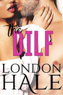 The DILF: Experience Counts: A May-December Romance (Temperance Falls Book 2)