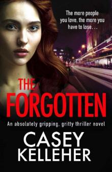 The Forgotten_An absolutely gripping, gritty thriller novel Read online