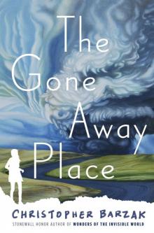 The Gone Away Place Read online