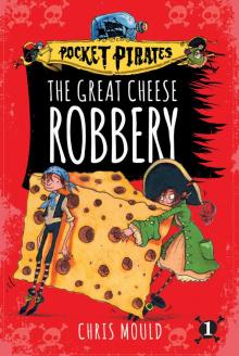 The Great Cheese Robbery Read online