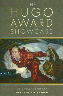 The Hugo Awards Showcase - 2010 Volume Read online