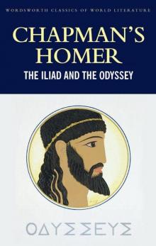 The Iliad and the Odyssey (Classics of World Literature)