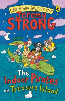 The Indoor Pirates On Treasure Island Read online