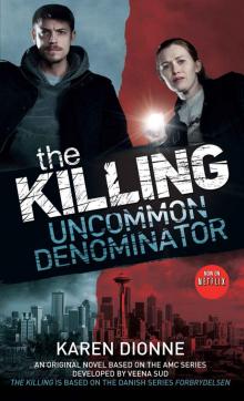 The Killing: Uncommon Denominator