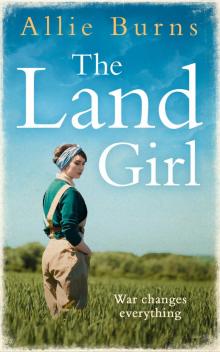 The Land Girl Read online