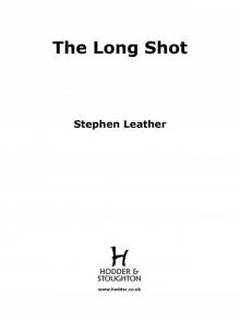 The Long Shot (Stephen Leather Thrillers) Read online