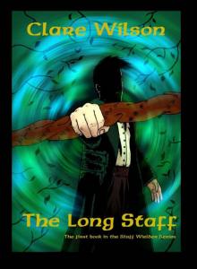 The Long Staff (The Staff Wielder Series)