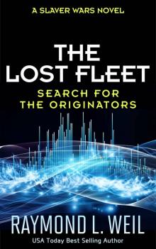 The Lost Fleet: Search for the Originators: A Slaver Wars Novel Read online