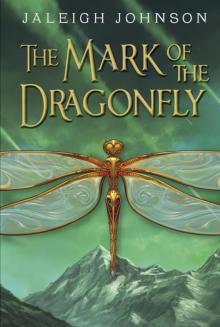 The Mark of the Dragonfly Read online