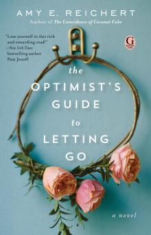 The Optimist's Guide to Letting Go Read online